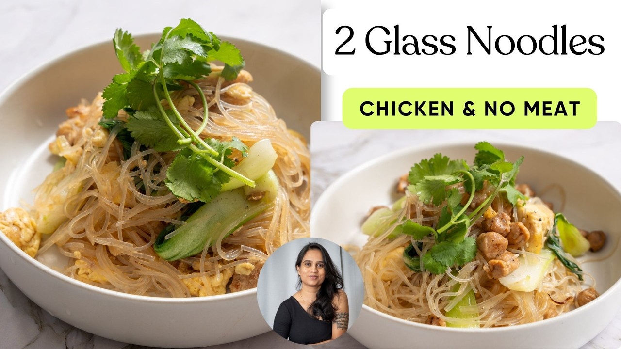 2 delicious Stir Fried Glass Noodles : Chicken & No Meat | Thai Pad Woon Sen