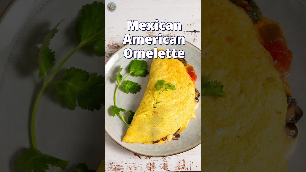 Mexican American Omelette - Omelette series no 51